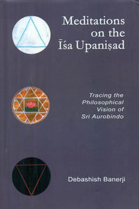 Meditations on the Isa Upanishad