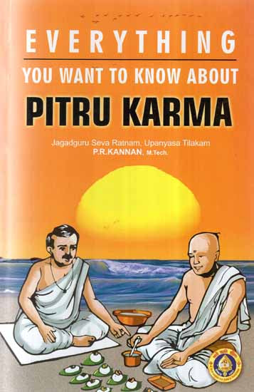 Everything You Want to Know About- Pitru Karma