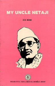 My Uncle Netaji (An Old and Rare Book)