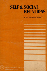 Self & Social Relations (An Old and Rare Book)