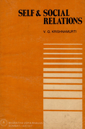 Self & Social Relations (An Old and Rare Book)