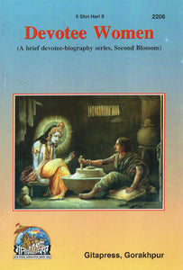 Devotee Women (A Brief Devotee-Biography Series, Second Blossom)