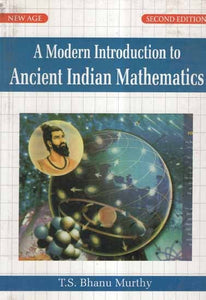 A Modern Introduction to Ancient Indian Mathematics