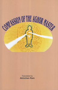 Compassion of the Aghor Master