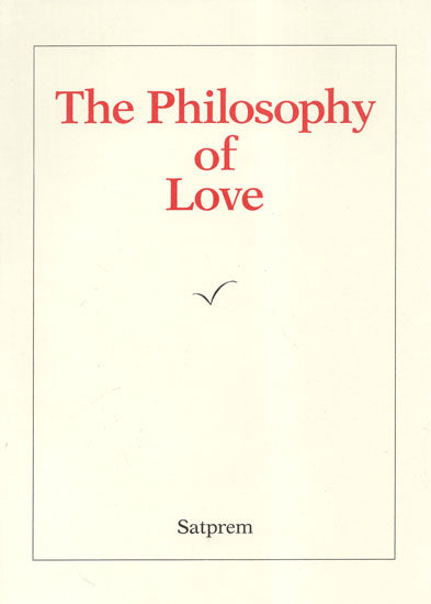 The Philosophy of Love