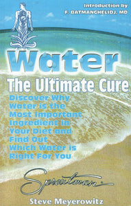 Water the Ultimate Cure