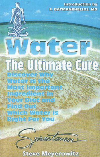 Water the Ultimate Cure