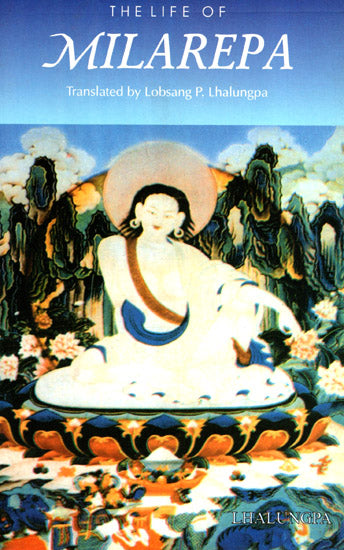 The Life of Milarepa (Biography)