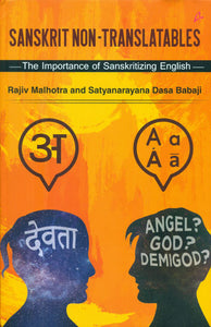 Sanskrit Non-Translatables - The Importance of Sanskritizing English