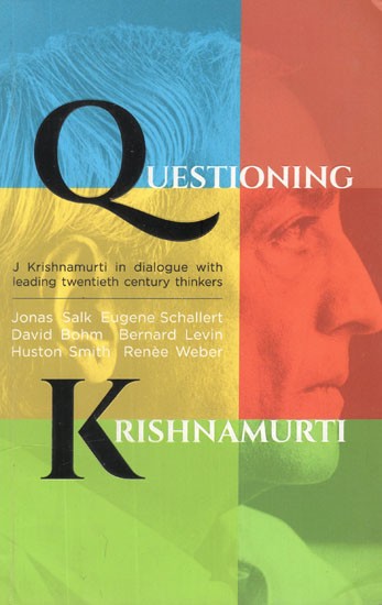 Questioning Krishnamurti