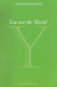 You are the World