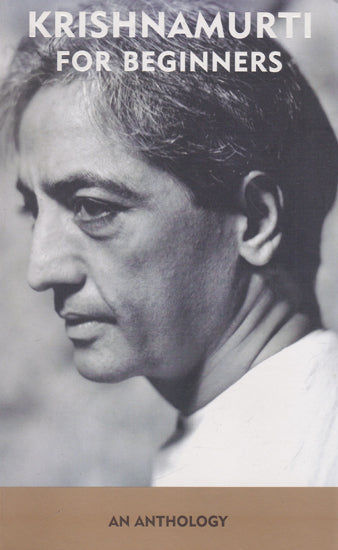 Krishnamurti For Beginners