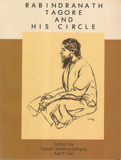 Rabindranath Tagore and His Circle