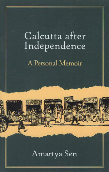 Calcutta after Independence- A Personal Memoir