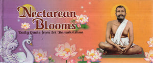 Nectarean Blooms – Daily Quotes from Sri Ramakrishna