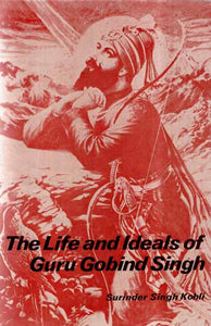 The Life and Ideals of Guru Gobind Singh (An Old and Rare Book)