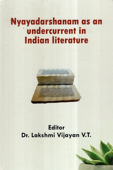 Nyayadarshanam as an Undercurrent in Indian Literature