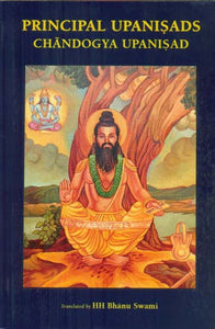 Principal Upanisads Chandogya Upanisad with Brief Commentary of Ranga Ramanuja