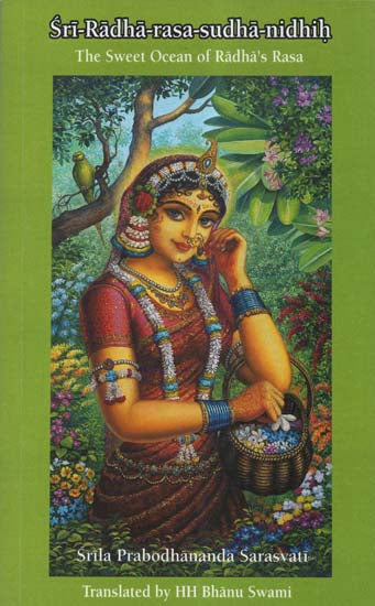 Sri-Radha-Rasa-Sudha-Nidhih (The Sweet Ocean of Radha's Rasa)