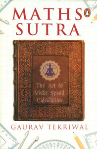 Maths Sutra - The Art of Vedic Speed Calculation