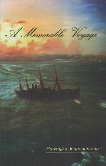 A Memorable Voyage (Based On Sister Nivedita's Voyage to London with Swami Vievekananda in 1899)