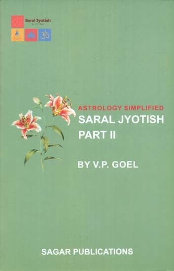 Astrology Simplified - Saral Jyotish (Part-II)