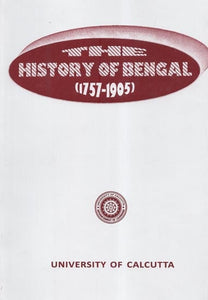 The History of Bengal (1757-1905)