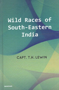 Wild Races of South-Eastern India