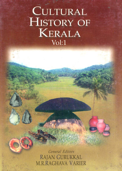 Cultural History of Kerala (Volume 1)