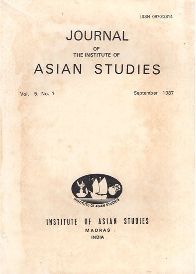 Journal of The Institute of Asian Studies- Vol. 5, No.1- September 1987 (An Old and Rare Book)