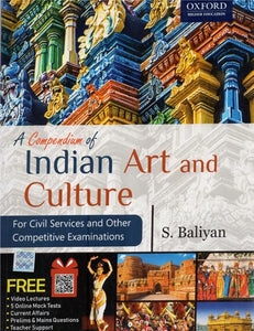 A Compendium of Indian Art and Culture- For Civil Services and Other Competitive Examinations