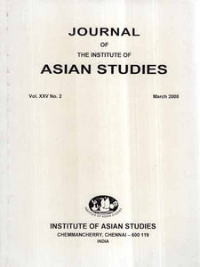 Journal of The Institute of Asian Studies- Vol- XXV No. 2 March 2008