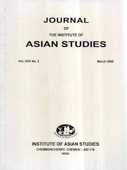 Journal of The Institute of Asian Studies- Vol- XXV No. 2 March 2008