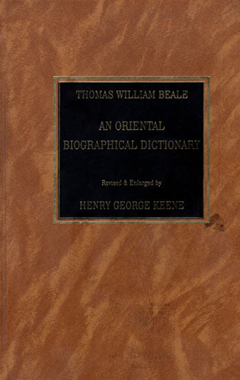 Thomas William Beale- An Oriental Biographical Dictionary