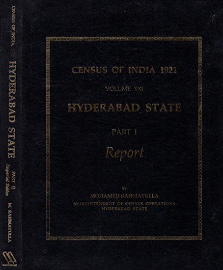 Census of India, 1921 Volume XXI Hyderabad State (A Set of 2 Volumes)