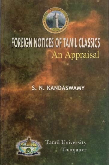 Foreign Notices of Tamil Classics (An Appraisal)