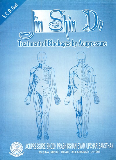 Jin Shin Do (Treatment Of Blockages By Acupressure)