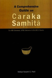 Comprehensive Guide On Caraka Samhita