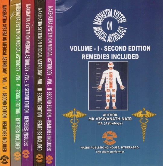 Nakshatra System on Medical Astrology- Second Edition Remedies Included (Set of 6 Volumes)