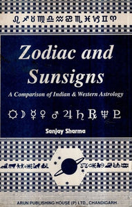 Zodiac and Sunsigns- A Comparison of Indian & Western Astrology (An Old and Rare Book)