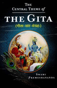 The Gita (The Central Theme of)