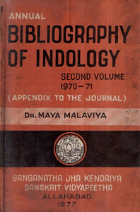 Annual Bibliography of Indology- Second Volume 1970-71, Appendix to The Journal (An Old and Rare Book)