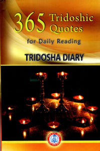 Tridosha Diary (365 Tridoshic Quotes for Daily Reading)