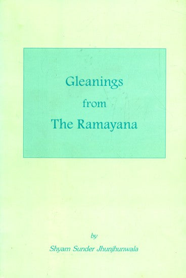 Gleanings From The Ramayana