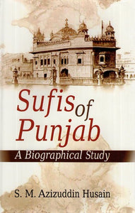 Sufis of Punjab- A Biographical Study