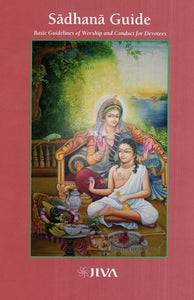 Sadhana Guide (Basic Guidelines of Worship and Conduct for Devotees)