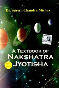 A Textbook of Nakshatra Jyotisha