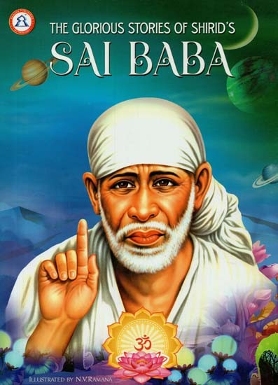 The Glorious Stories of Shirid's - Sai Baba