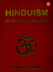 Hinduism- An Illustrative Introduction