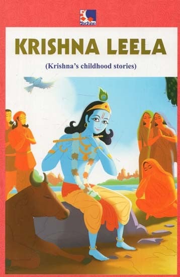 Krishna Leela (Krishna's Childhood Stories)